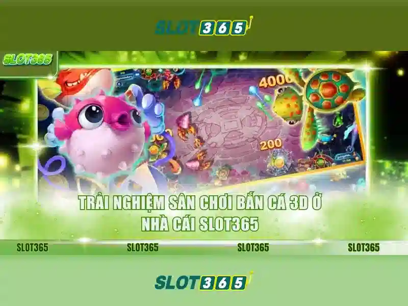 Trải nghiệm Slot365