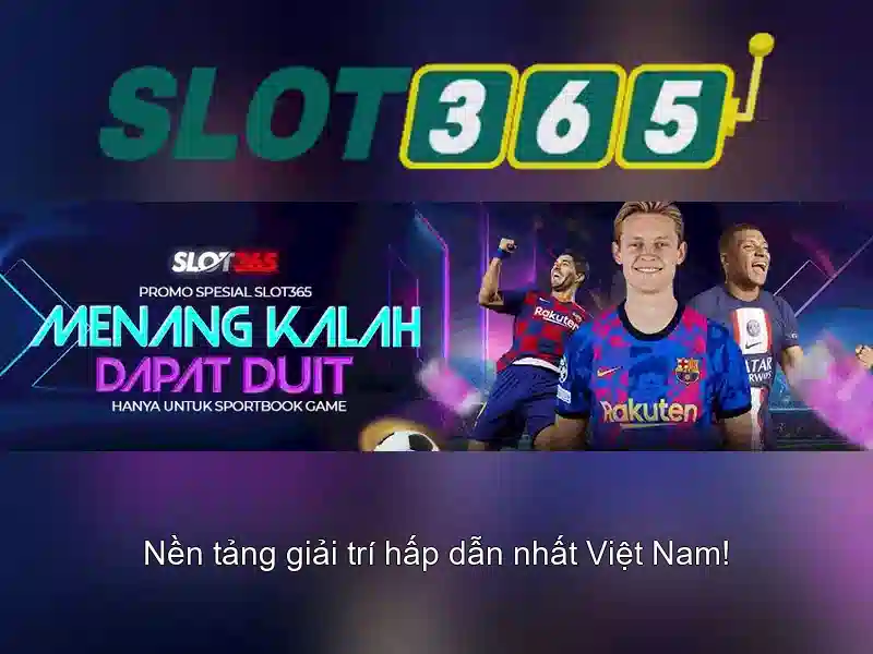 slot365 tặng 200k